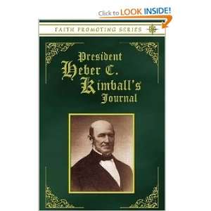    President Heber C. Kimballs Journal Heber C. Kimball Books