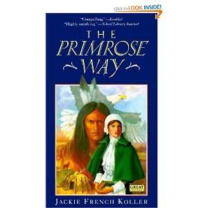  The Primrose Way [Paperback] Jackie French Koller Books
