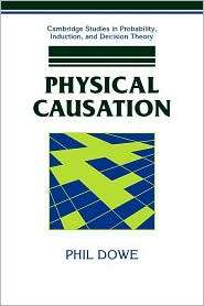   Causation, (0521039754), Phil Dowe, Textbooks   