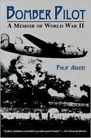 Bomber Pilot, (0813108667), Philip Ardery, Textbooks   