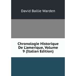   De Lamerique, Volume 9 (Italian Edition) David Bailie Warden Books