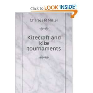 Kitecraft and kite tournaments and over one million other books are 