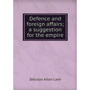   suggestion for the empire Zebulon Aiton Lash  Books