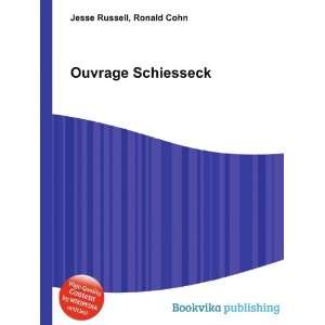  Ouvrage Schiesseck Ronald Cohn Jesse Russell Books