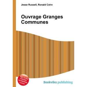  Ouvrage Granges Communes Ronald Cohn Jesse Russell Books