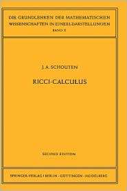 Ricci Calculus An Introduction to Tensor Analysis and its Geometrical 