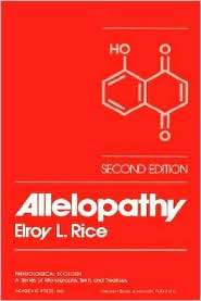 Allelopathy, (0125870558), Elroy L. Rice, Textbooks   