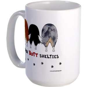  Nothin Butt Shelties Funny Large Mug by  