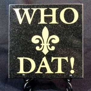  New Orleans Saints WHO DAT 6x6 Black Granite 