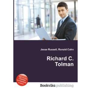  Richard C. Tolman Ronald Cohn Jesse Russell Books
