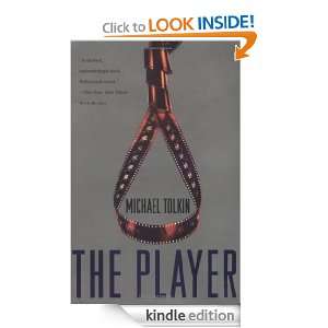 The Player Michael Tolkin  Kindle Store