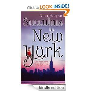 Succubus in New York Succubus Series Book 2 Nina Harper  