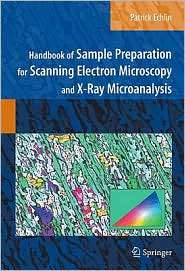 Handbook of Sample Preparation for Scanning Electron Microscopy and X 
