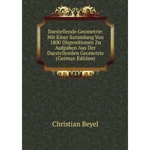   Der Darstellenden Geometrie (German Edition) Christian Beyel Books
