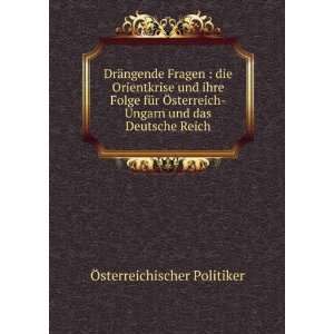    Ungarn und das Deutsche Reich Ã sterreichischer Politiker Books
