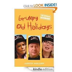 Grumpy Old Holidays The Official Handbook Judith Holder  