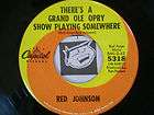 Red Johnson Coutry 45 Theres A Grand Ole Opry Show Playing Somewhere 