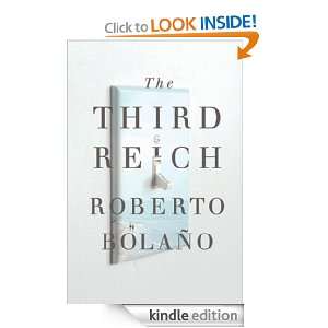 The Third Reich Roberto Bolaño  Kindle Store