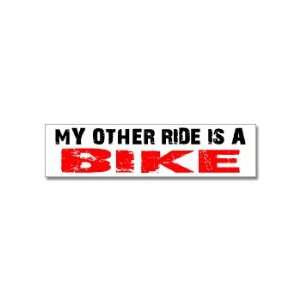    My Other Ride is a Bike   Window Bumper Stickers Automotive