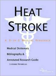 Heat Stroke A Medical Dictionary, Bibliography, and Annotated 