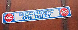 AC Mechanic On Duty Metal Sign   GM Olds Buick Pontiac Chevrolet Chevy 