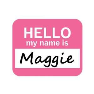  Maggie Hello My Name Is Mousepad Mouse Pad