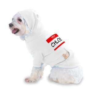HELLO my name is CHLOE Hooded (Hoody) T Shirt with pocket for your Dog 