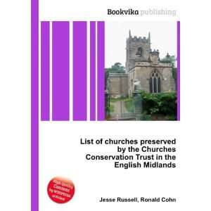  List of churches preserved by the Churches Conservation Trust 