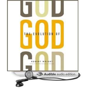 The Evolution of God [Unabridged] [Audible Audio Edition]
