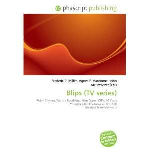  Blips (TV series) (9786134298964) Books