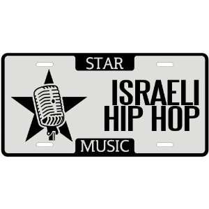 New  I Am A Israeli Hip Hop Star   License Plate Music 