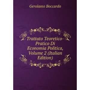   Politica, Volume 2 (Italian Edition) Gerolamo Boccardo Books