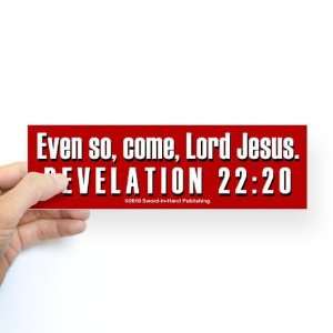  Come Lord Jesus Sticker Bumper Christian Bumper Sticker by 