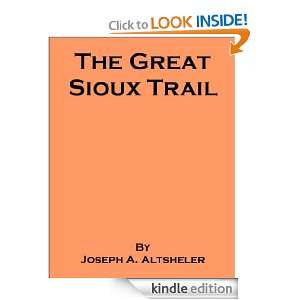 The Great Sioux Trail   also includes an annotated bibliography and 