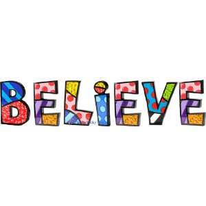  BELIEVE Word Art for Table Top or Wall by Romero Britto 