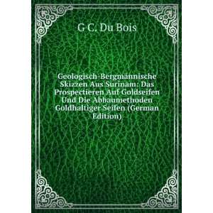   Goldhaltiger Seifen (German Edition) G C. Du Bois Books