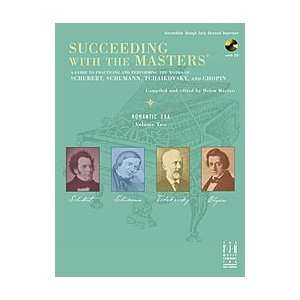  Succeeding with the Masters, Romantic Era, Volume Two 