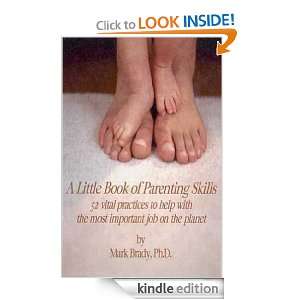 Little Book of Parenting Skills Mark Brady, Charis Brown Malloy 