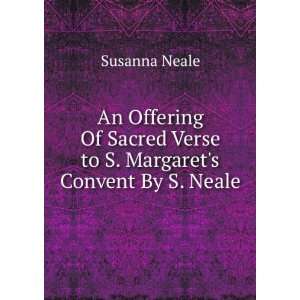   Margarets Convent By S. Neale. Susanna Neale  Books
