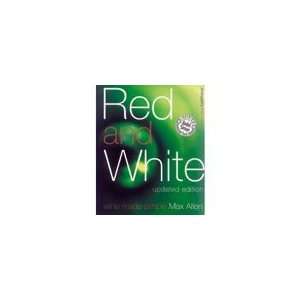  Red and White by Max Allen