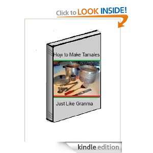 How To Make Mexican Tamales Hank Cook  Kindle Store