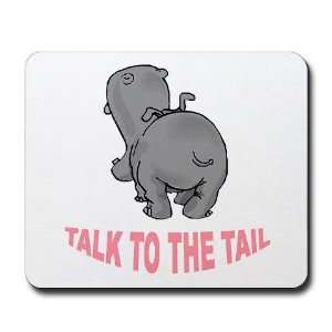  Hippo Talk To The Tail Funny Mousepad by  Office 