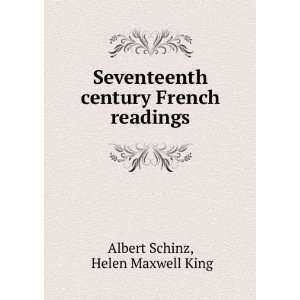   century French readings Helen Maxwell King Albert Schinz Books