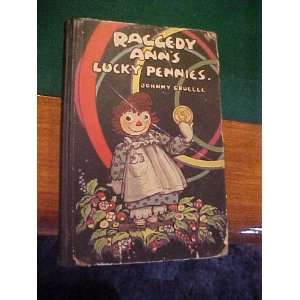 Raggedy Anns Lucky Pennies johnny cruelle  Books