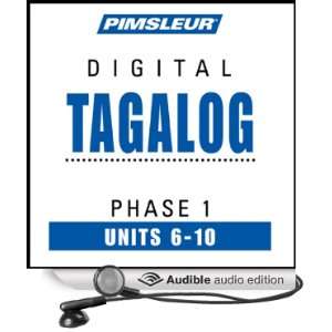  Tagalog Phase 1, Unit 06 10 Learn to Speak and Understand Tagalog 