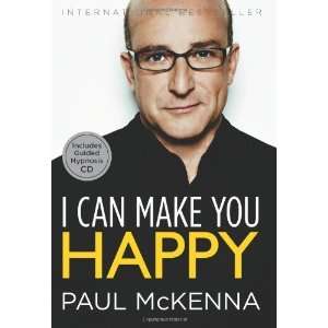  I Can Make You Happy [Hardcover] Paul McKenna Books