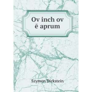  Ov inchÊ»ov Ä aprum Szymon Dickstein Books