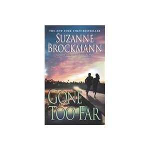  Gone Too Far (9780345456939) Suzanne Brockmann Books