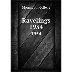  Ravelings. 1954 Monmouth College Books