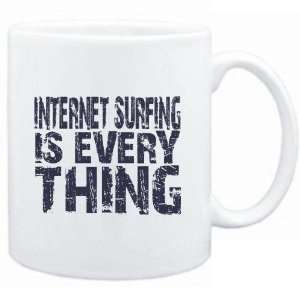  Mug White  Internet Surfing is everything  Hobbies 